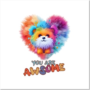 Fluffy: "You are awsome" collorful, cute, furry animals Posters and Art